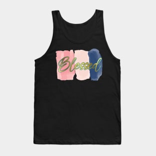 Blessed - Inspirational - One word quote Tank Top